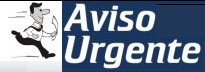 AVISO URGENTE AVISO URGENTE